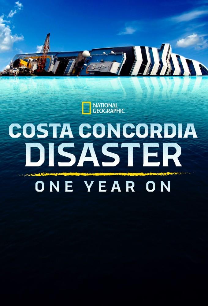 Costa Concordia Disaster: One Year On