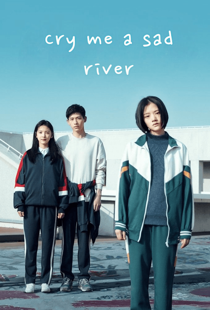 Cry Me a Sad River