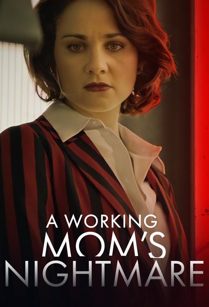 A Working Mom's Nightmare