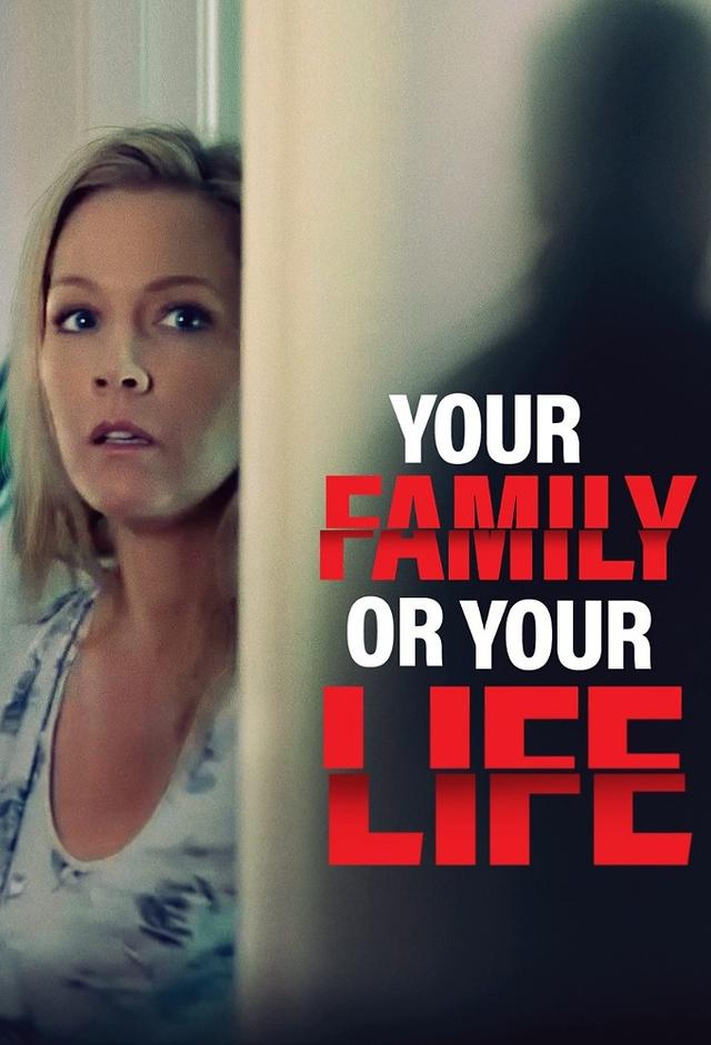 Your Family or Your Life