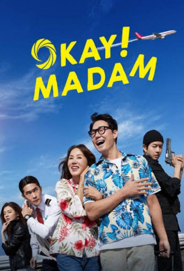 Okay! Madam