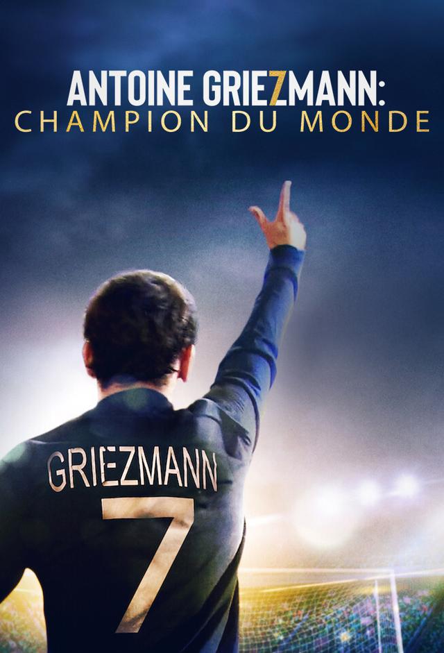 Antoine Griezmann: Champion du monde