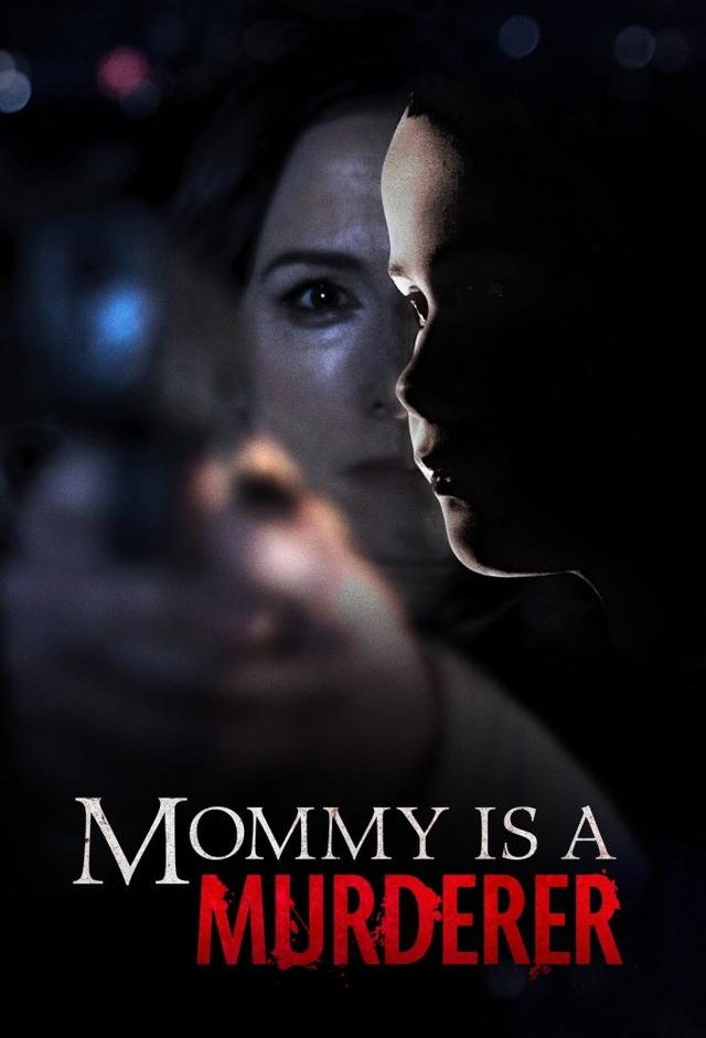 Mommy is a Murderer