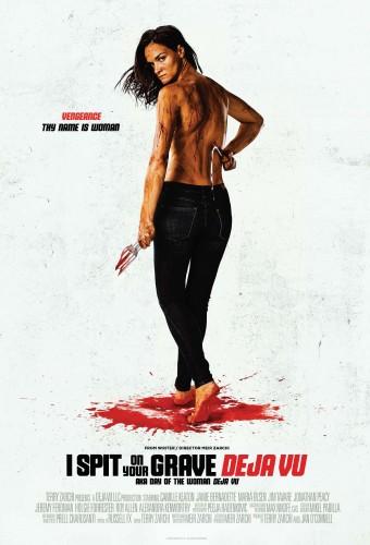 I Spit on Your Grave: Deja Vu