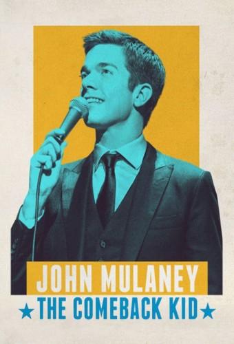 John Mulaney: The Comeback Kid