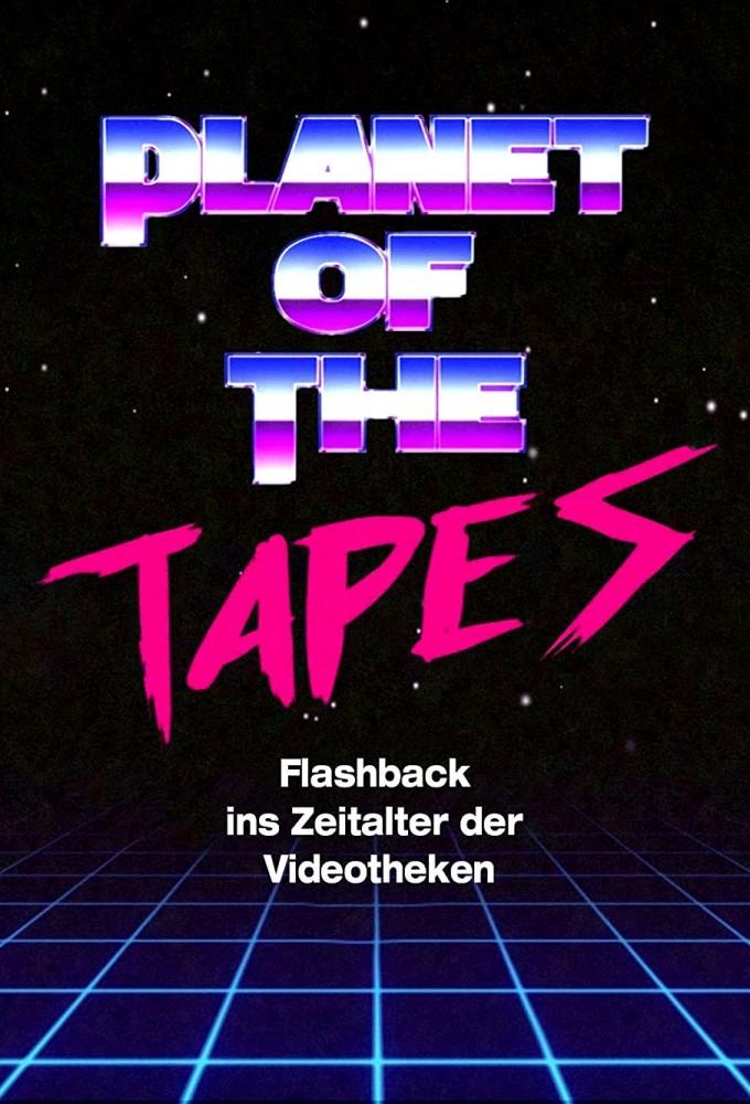 Planet of the Tapes - Flashback ins Zeitalter der Videotheken