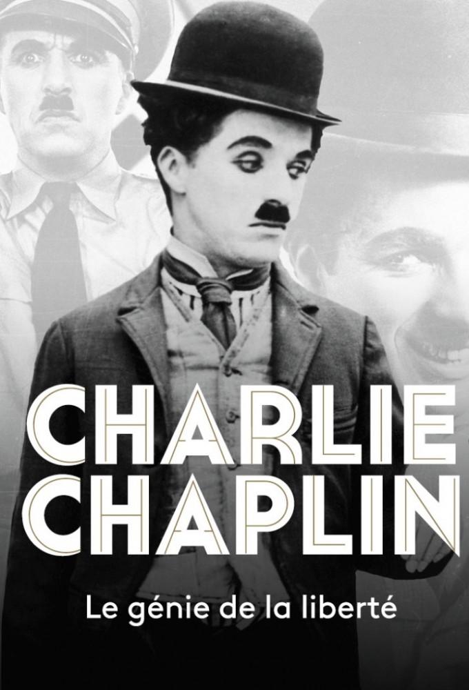 Charlie Chaplin, le génie de la liberté