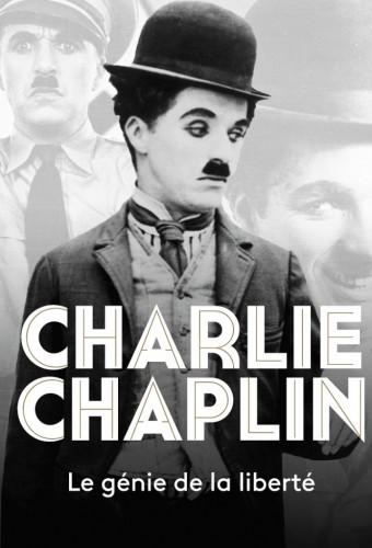 Charlie Chaplin, le génie de la liberté