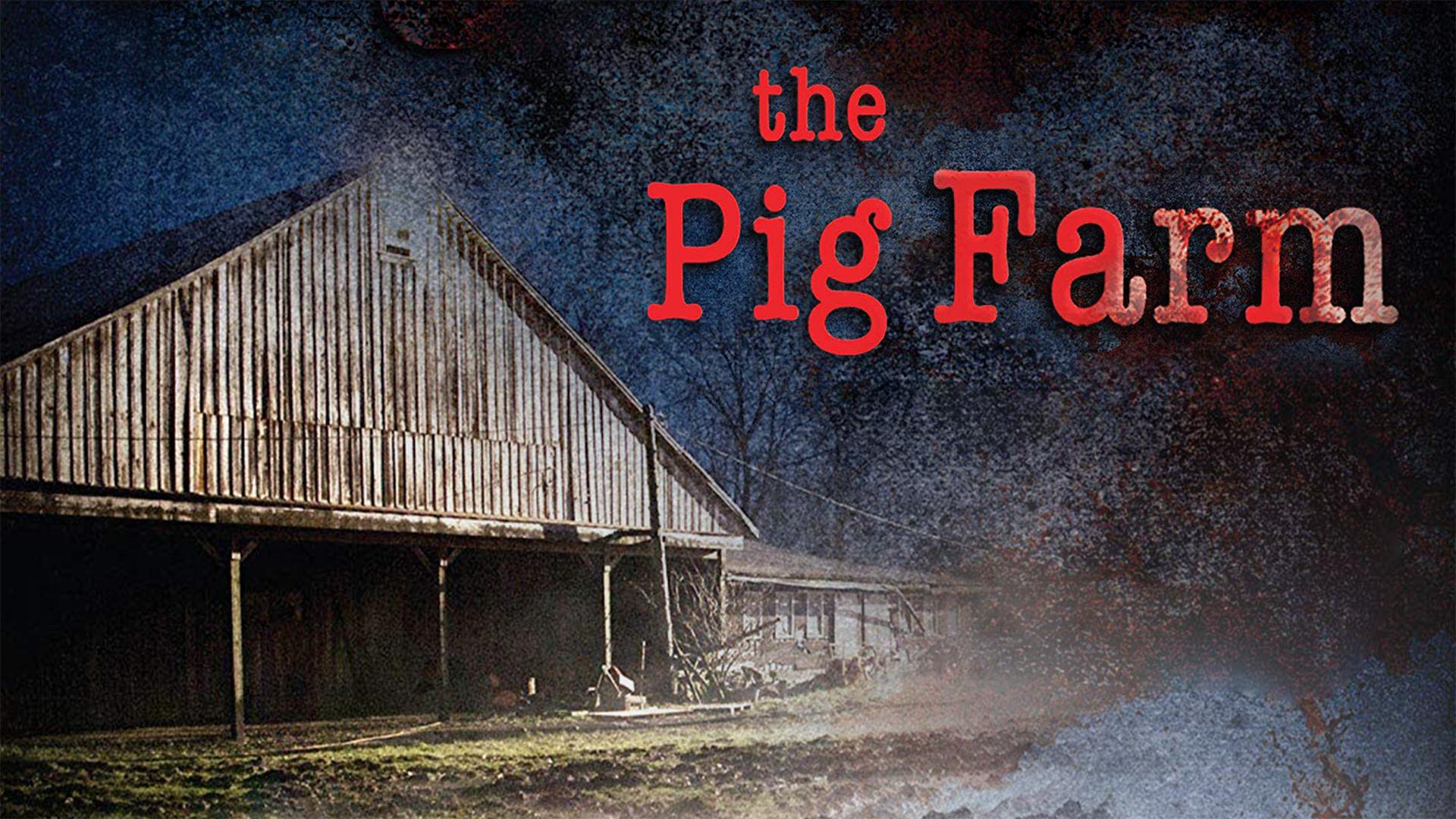 The Pig Farm