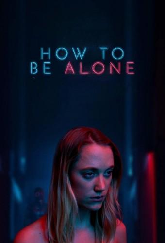 How to Be Alone
