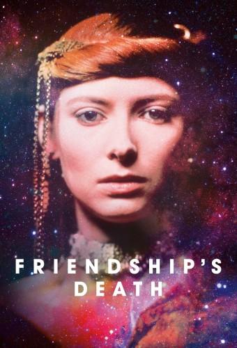 Friendship's Death