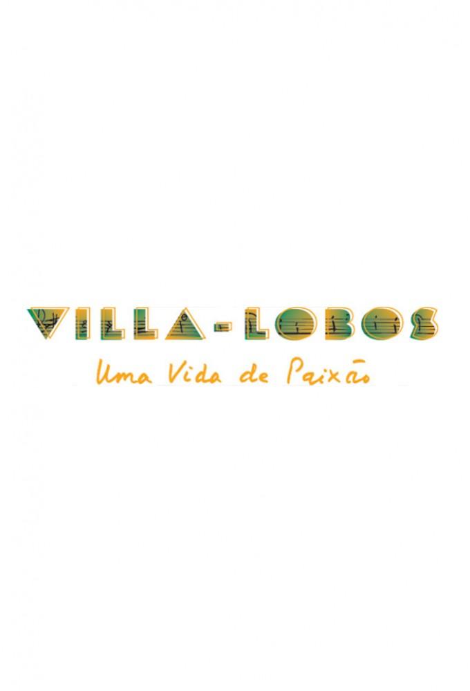 Villa-Lobos: A Life of Passion