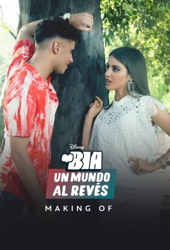 Bia: Un Mundo Al Revés - Making Of