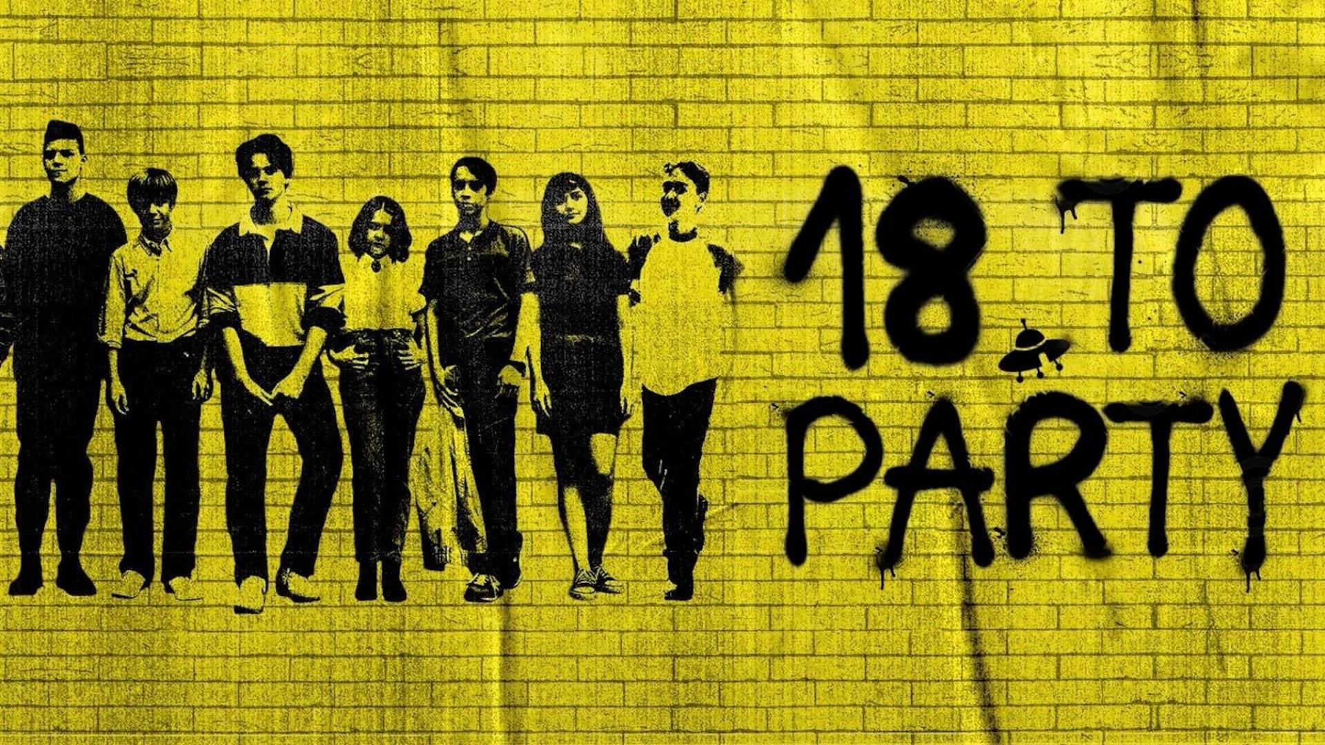 18 to Party