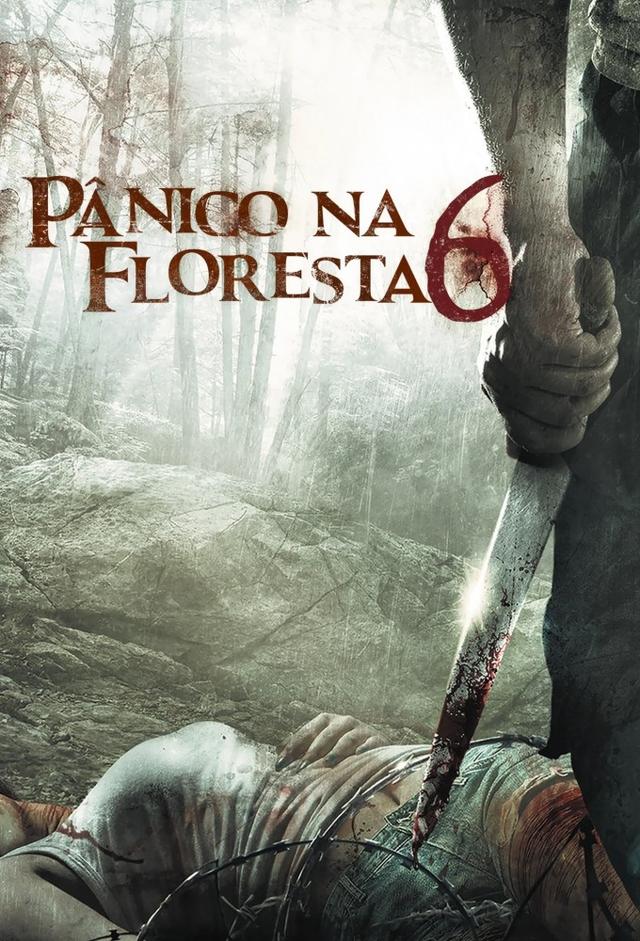 Pânico na Floresta 6