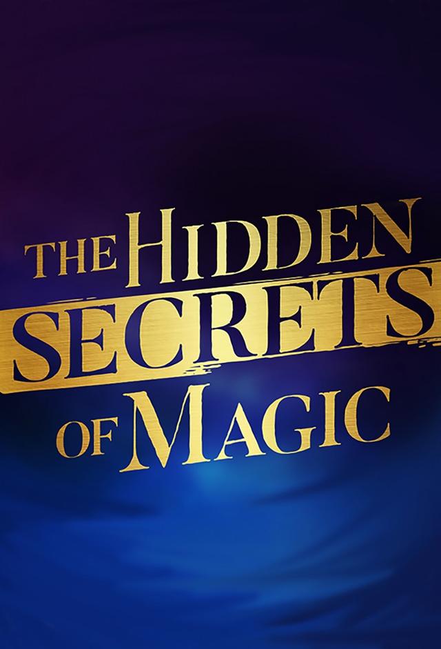 The Hidden Secrets of Magic