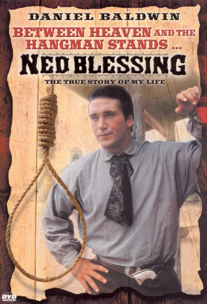 Ned Blessing: The True Story of My Life