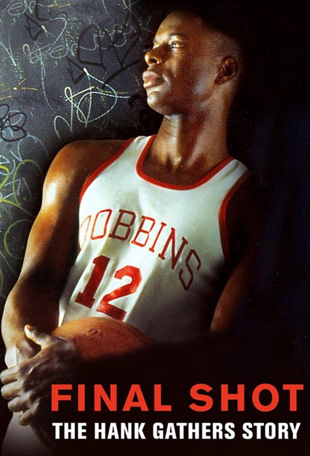 Final Shot: The Hank Gathers Story