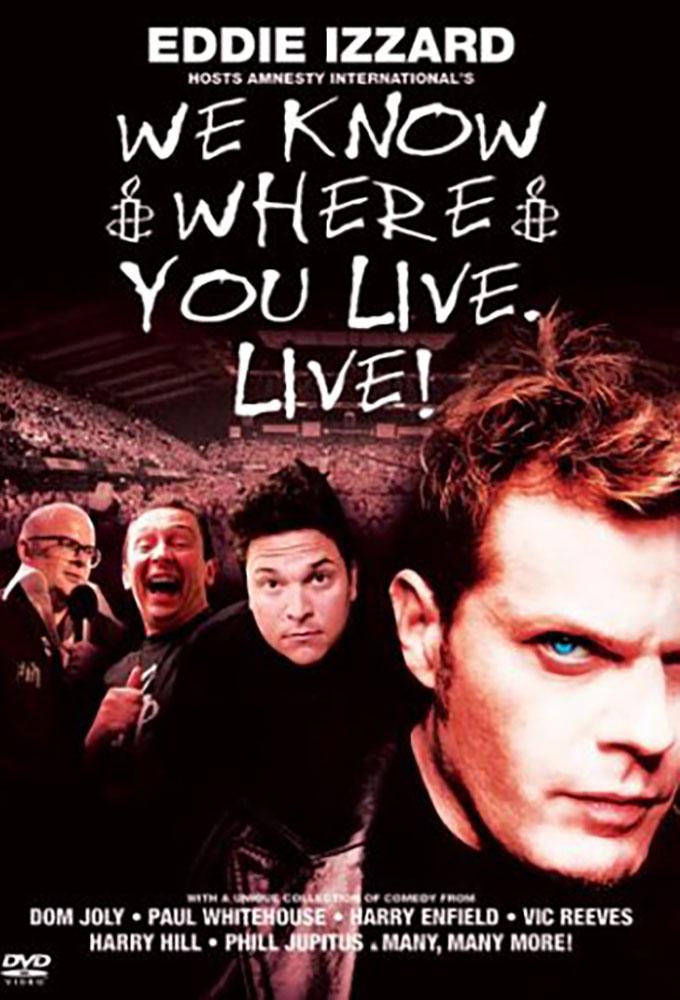 We Know Where You Live. Live!