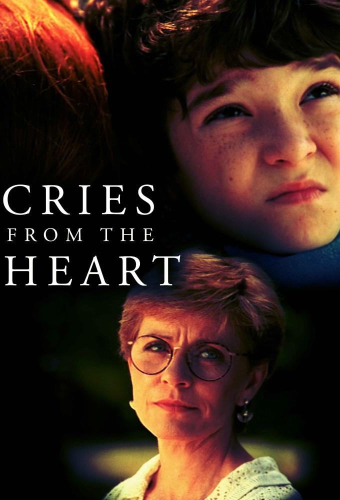 Cries from the Heart