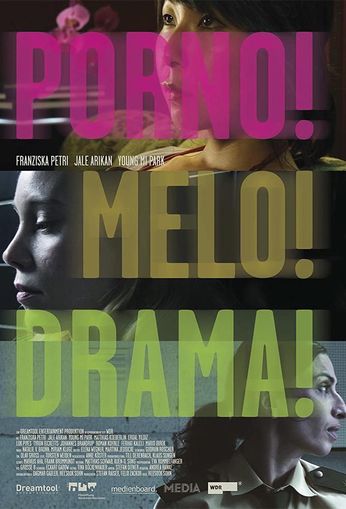 Porno!Melo!Drama!