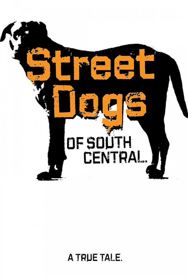 Street Dogs of South Central
