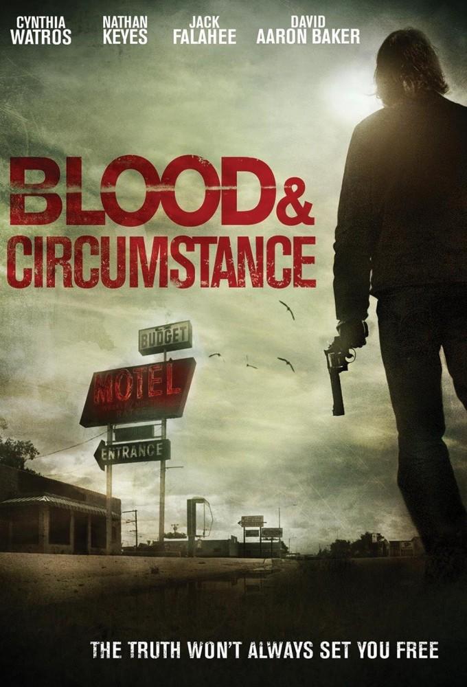 Blood and Circumstance