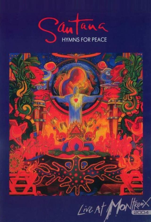Santana: Hymns For Peace - Live At Montreux 2004