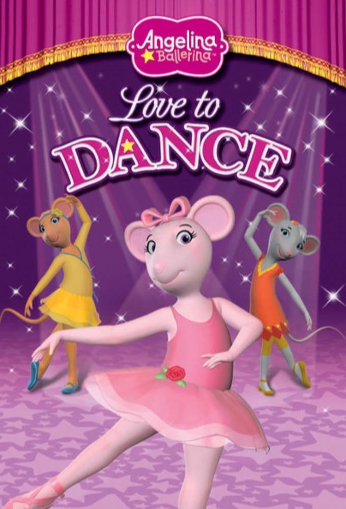Angelina Ballerina: Love to Dance