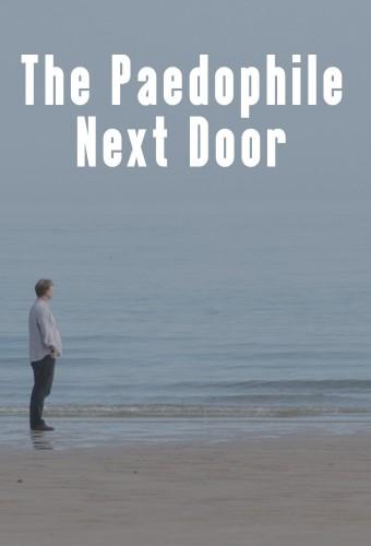The Paedophile Next Door