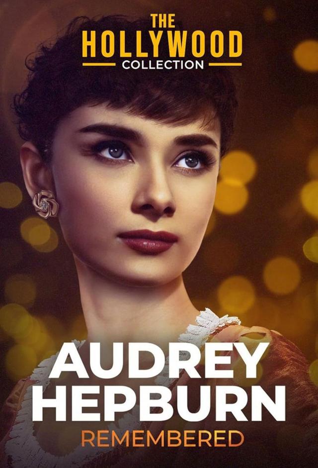 Audrey Hepburn: Remembered