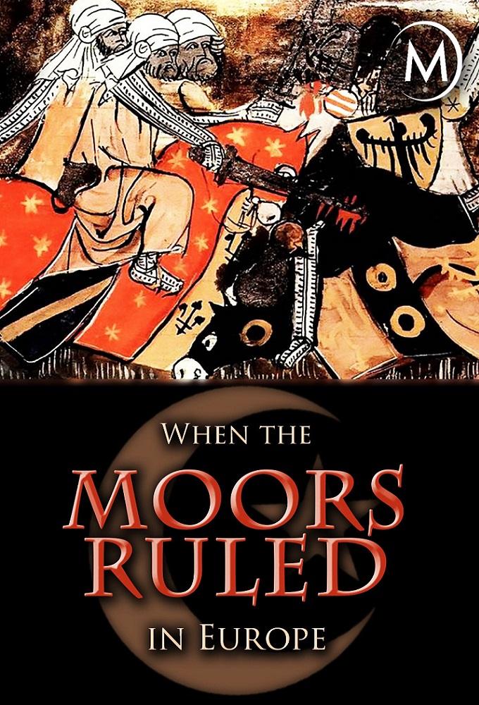 When the Moors Ruled in Europe