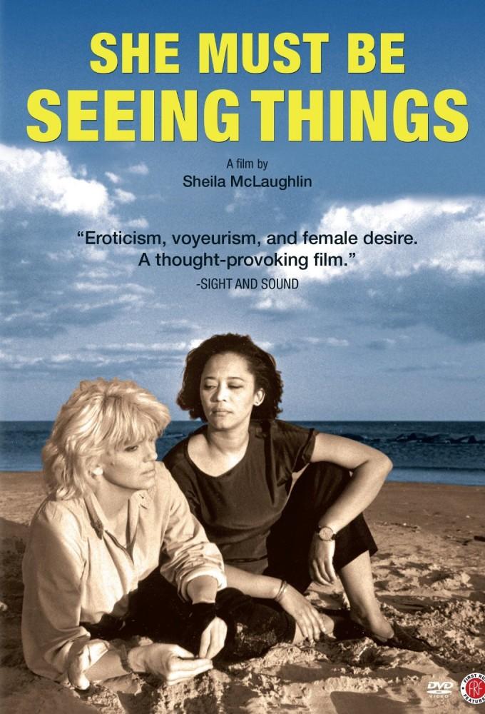 She Must Be Seeing Things