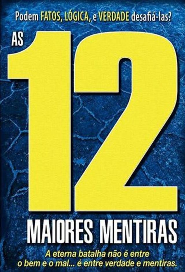 As 12 Maiores Mentiras