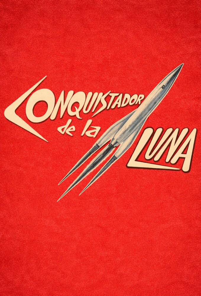 Conquistador of the Moon