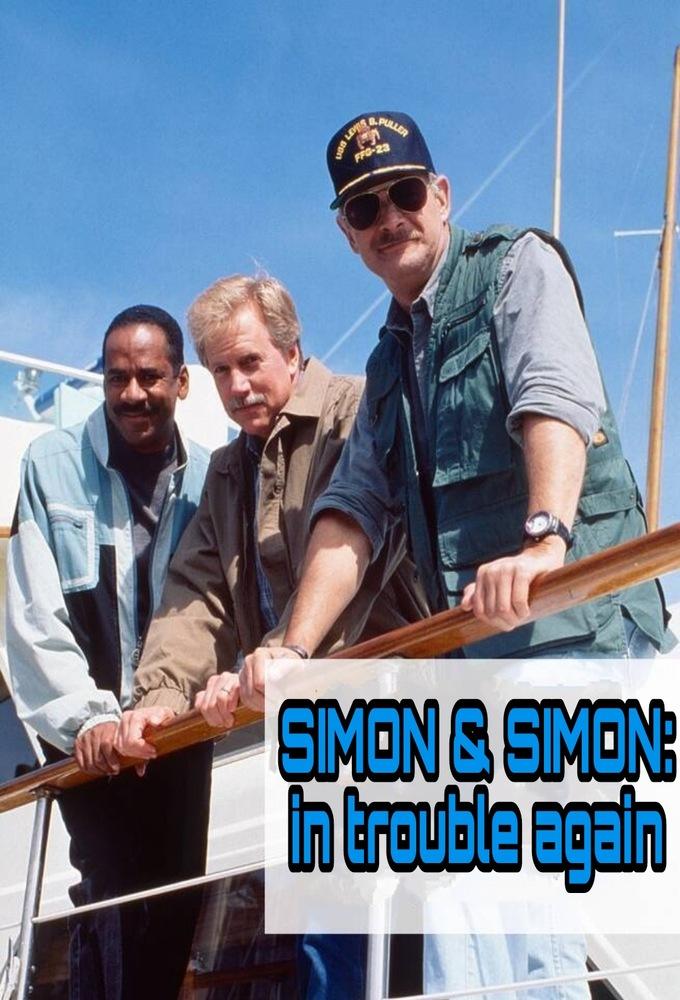 Simon & Simon: In Trouble Again