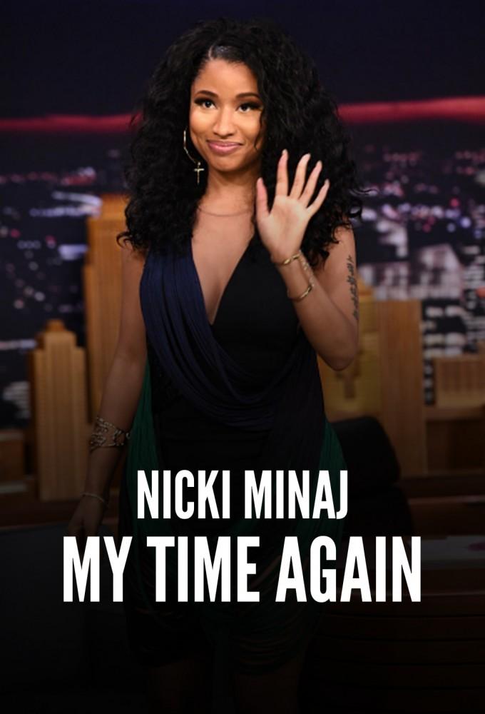 Nicki Minaj: My Time Again