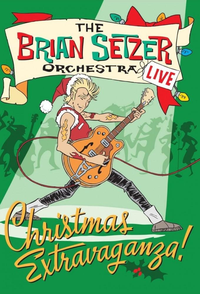 The Brian Setzer Orchestra: Christmas Extravaganza