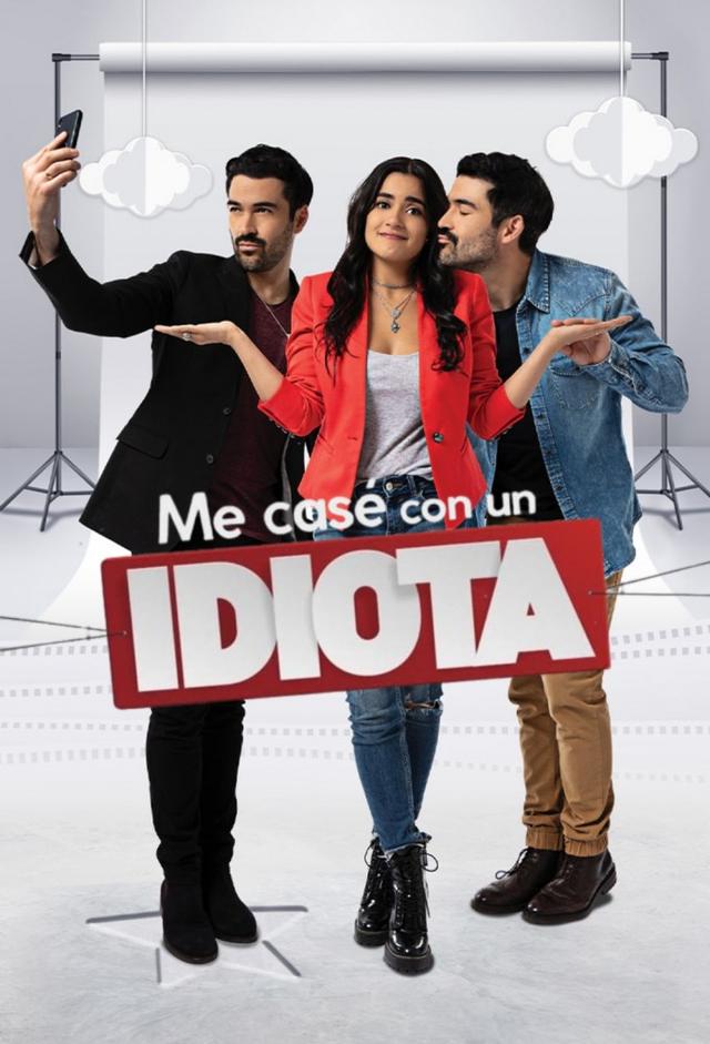 Me casé con un idiota