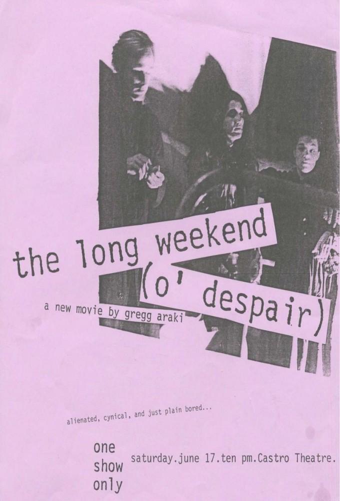 The Long Weekend (O' Despair)