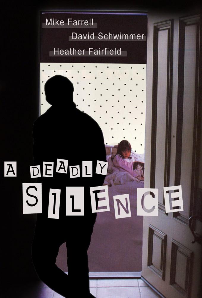 A Deadly Silence