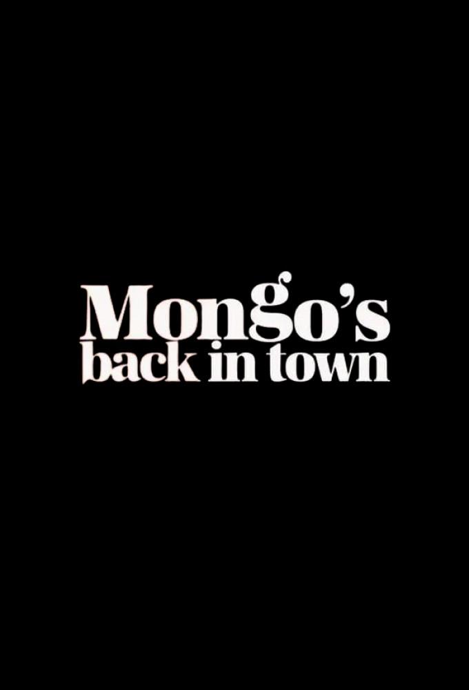 Mongo's Back in Town