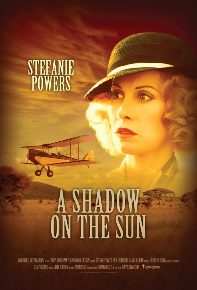 Beryl Markham: A Shadow on the Sun
