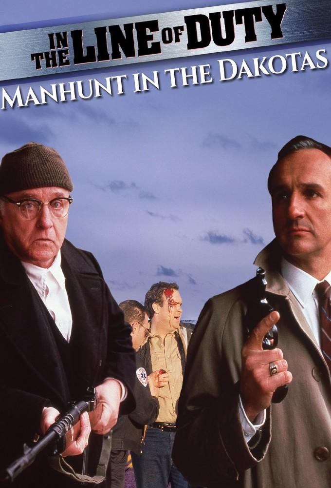 Manhunt in the Dakotas