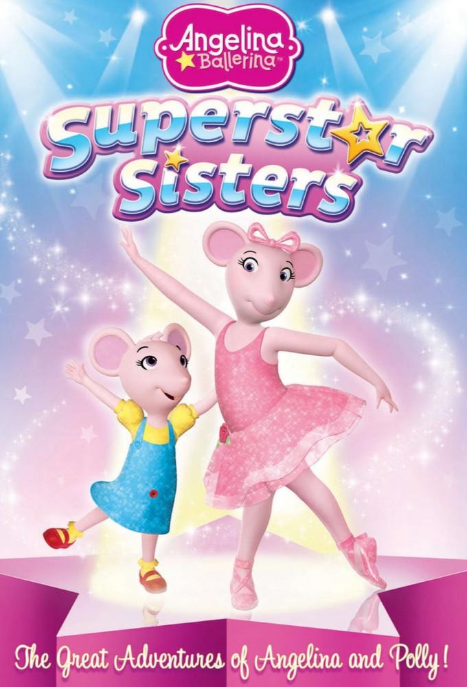 Angelina Ballerina: Superstar Sisters