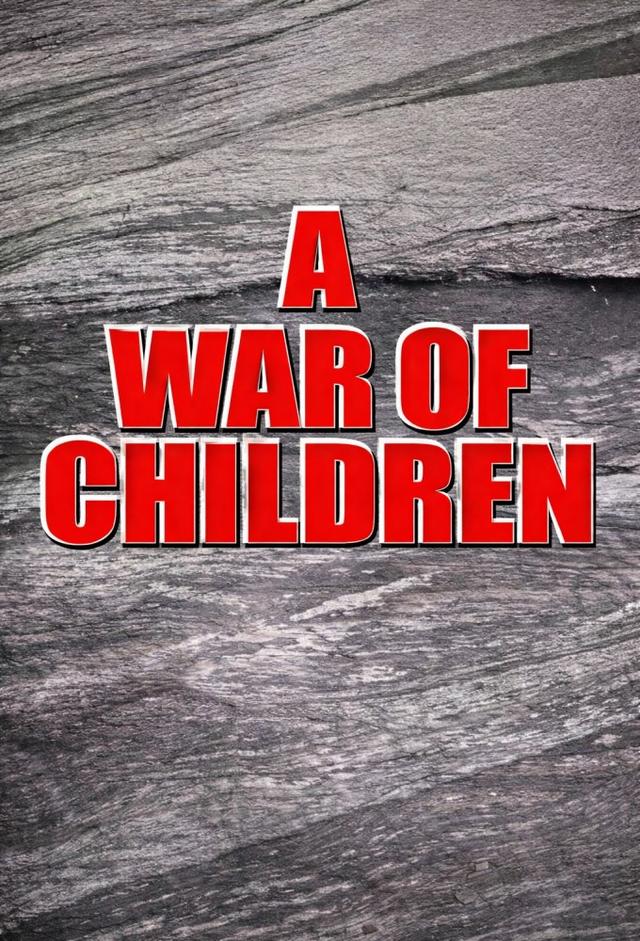 A War of Children