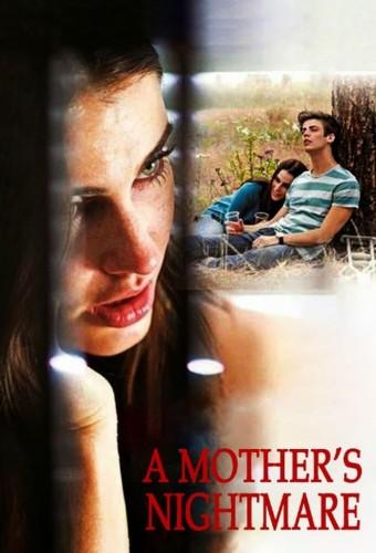 A Mother's Nightmare