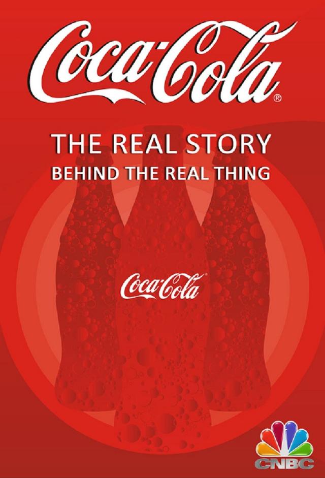 Coca-Cola: The Real Story Behind the Real Thing