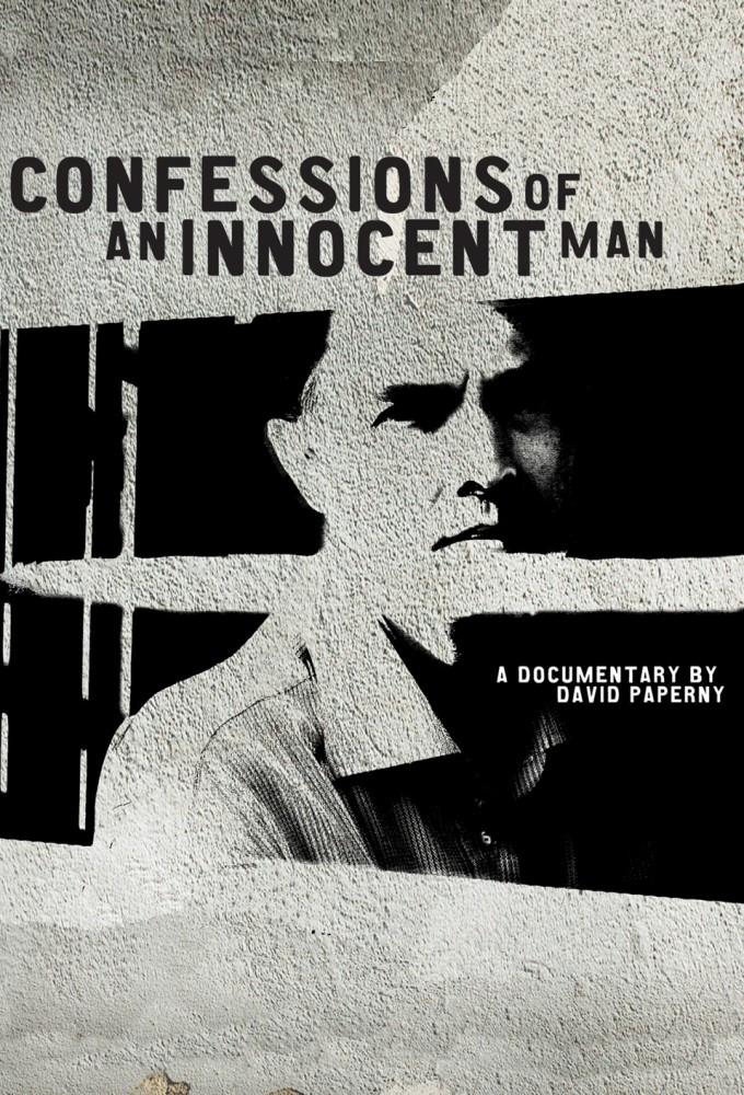Confessions Of An Innocent Man