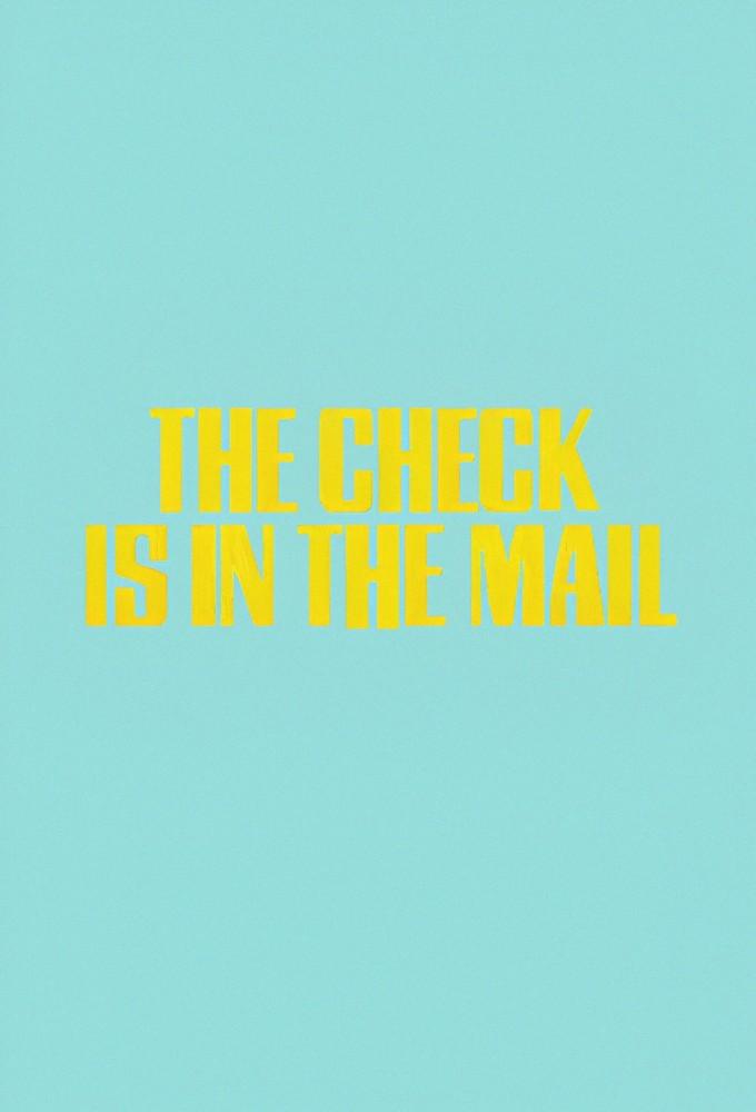 The Check Is in the Mail...